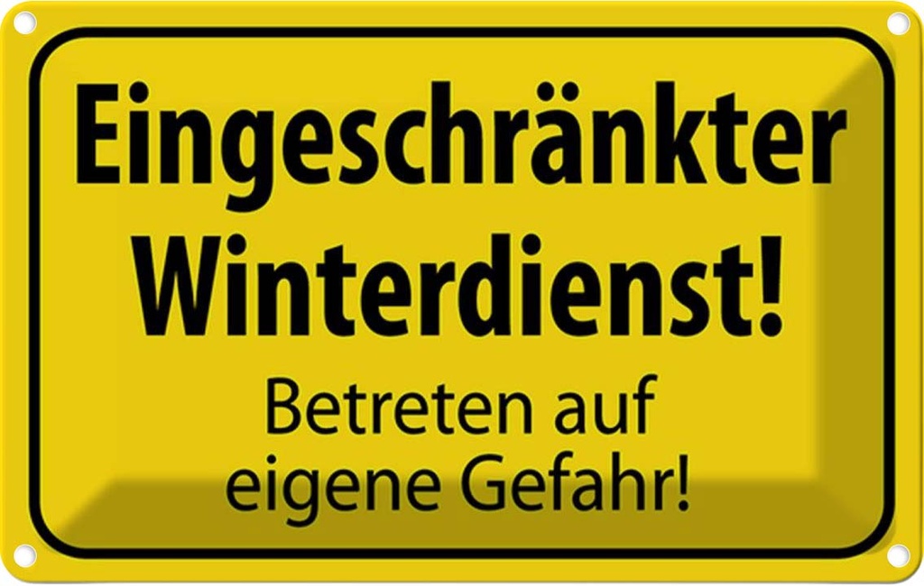 [LA-115103-1812] Blechschild 12x18 cm eingeschränkt Winterdienst Dekoration Warnschild Hinweisschild Sicherheit Vorsicht
