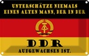 Blechschild 12x18 cm alter Mann DDR aufgewachsen Deutschland
