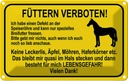 Blechschild 12x18 cm füttern verboten Pferde Warnschild Hinweisschild Sicherheit Vorsicht