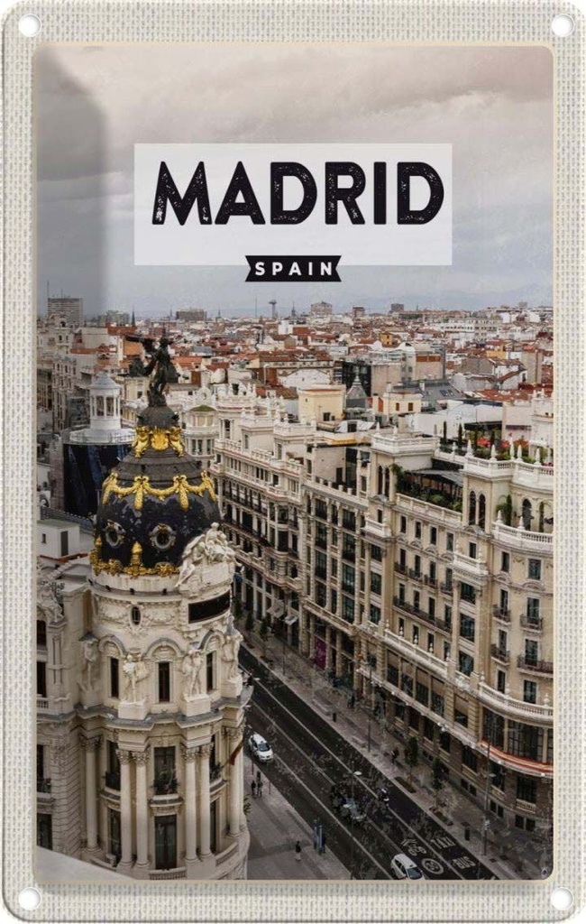 [LA-1781318] Blechschild 18x12 cm Reise Madrid Häuser Architektur Spanien Reiseziel Bildmotiv Reisemotiv Abenteuer Reisen Urlaub