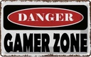 Blechschild 12x18 cm danger Gamer Zone