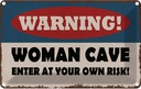 Blechschild 12x18 cm warning women cave your own risk