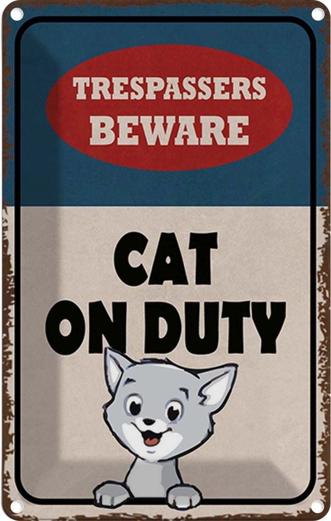 Blechschild 18x12 cm trespassers beware cat on duty