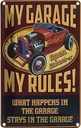 Blechschild 18x12 cm my garage open 24 hrs my rules