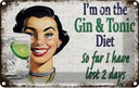 Blechschild 12x18 cm I´m on the Gin & Tonic Diet