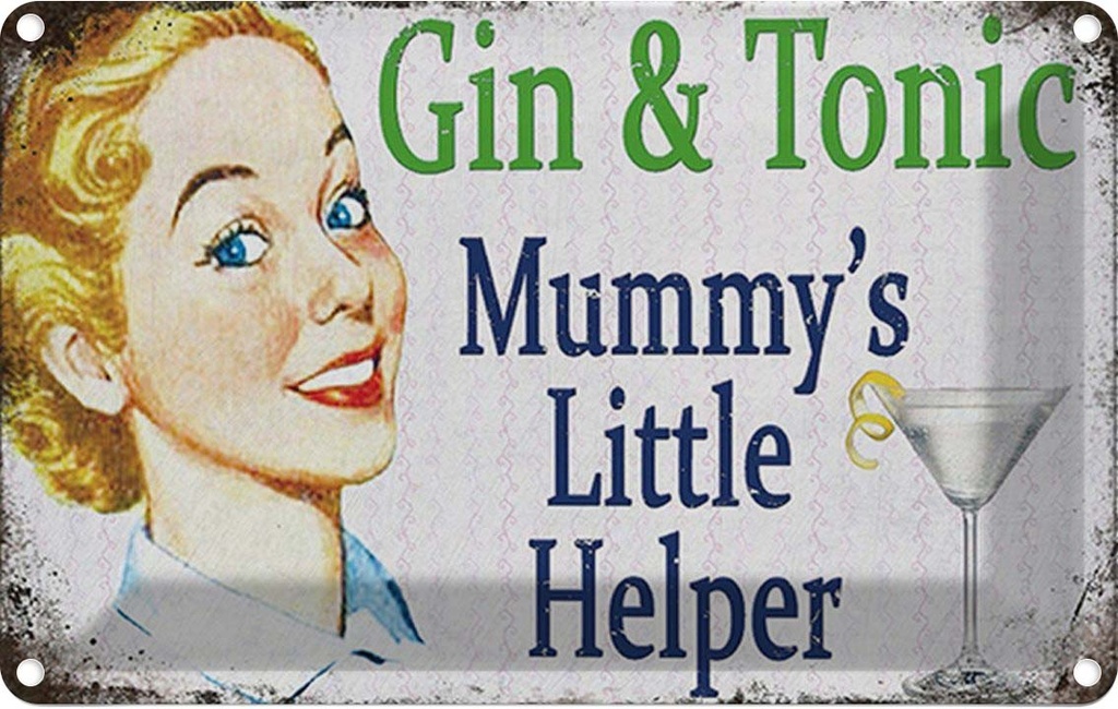 Blechschild 12x18 cm Gin Tonic Mummy´s little helper