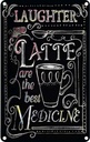 Blechschild 18x12 cm Laughter and Latte are the best