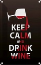 Blechschild 18x12 cm Keep Calm and drink wine Geschenk