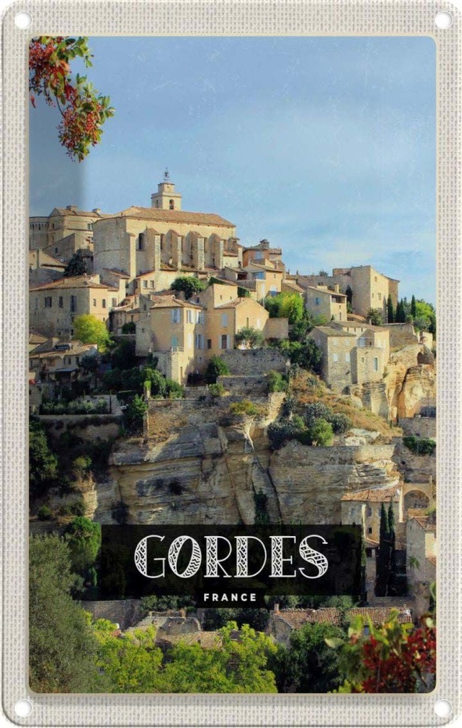 [LA-1781807] Blechschild 18x12 cm Gordes France AnsichtGeschenk Abenteuer Reisen Urlaub