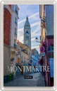 Blechschild 18x12 cm Montmartre Paris Künstlerviertel Bildmotiv Reisemotiv Abenteuer Reisen Urlaub