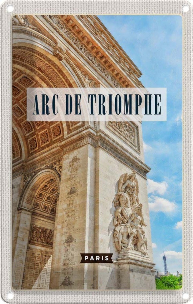 [LA-1781862] Blechschild 18x12 cm Arc de Triomphe Paris Reiseziel Bildmotiv Reisemotiv Abenteuer Reisen Urlaub