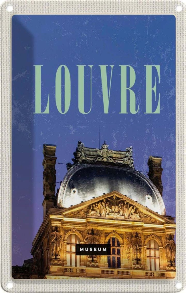[LA-1781893] Blechschild 18x12 cm Louvre Museum Reiseziel Geschenk Bildmotiv Reisemotiv Abenteuer Reisen Urlaub