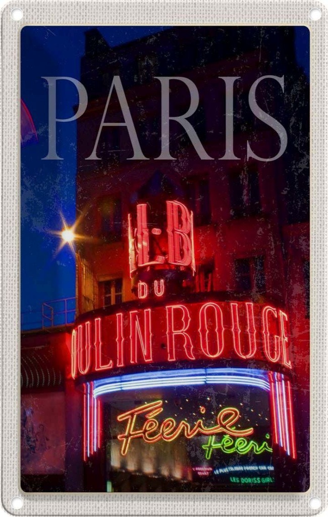 [LA-1781902] Blechschild 18x12 cm Paris Moulin Rouge Varieté Bildmotiv Reisemotiv Abenteuer Reisen Urlaub