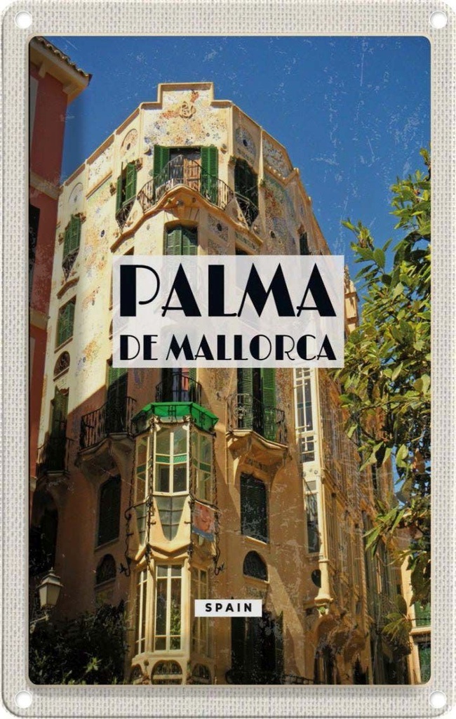 [LA-1781906] Blechschild 18x12 cm Palma de Mallorca Spain Altstadt Bildmotiv Reisemotiv Abenteuer Reisen Urlaub