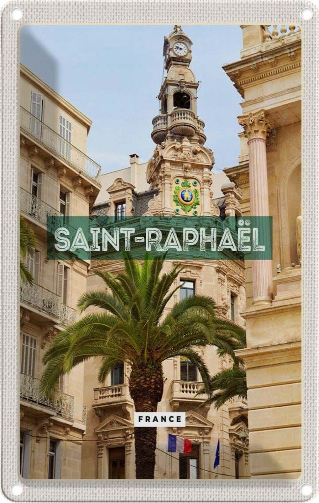 [LA-1781912] Blechschild 18x12 cm Saint-Raphaël France Hafenstadt Bildmotiv Reisemotiv Abenteuer Reisen Urlaub