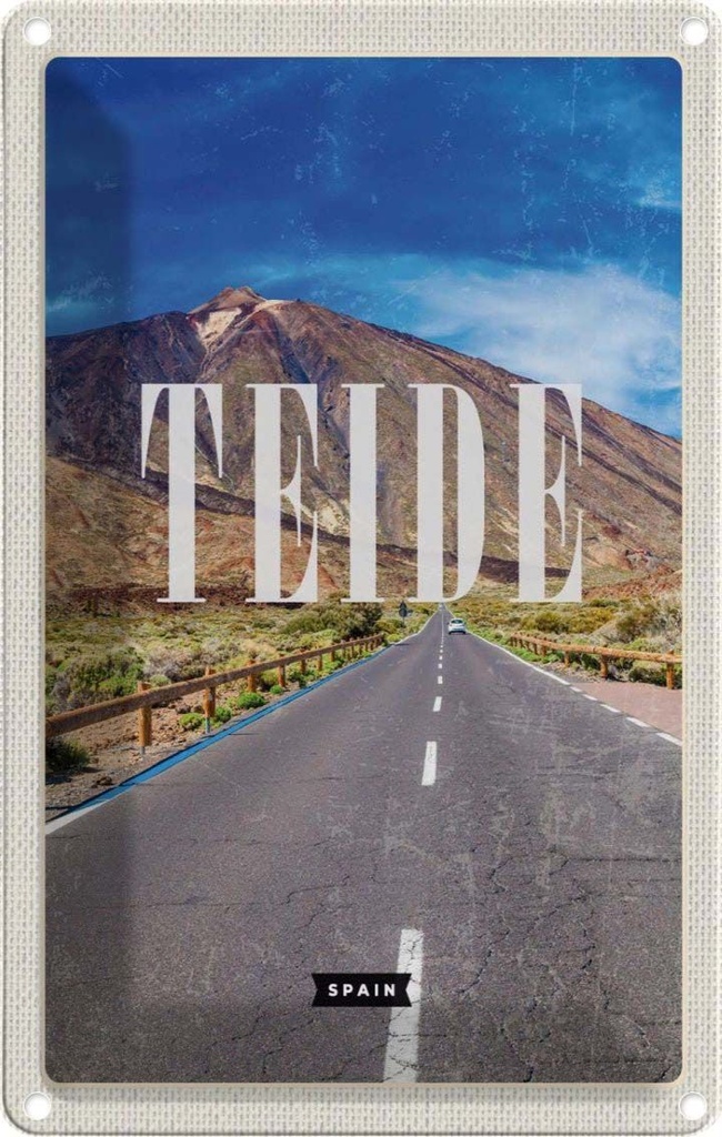 [LA-1781920] Blechschild 18x12 cm Teide Spain Erhebung Retro Geschenk Bildmotiv Reisemotiv Abenteuer Reisen Urlaub