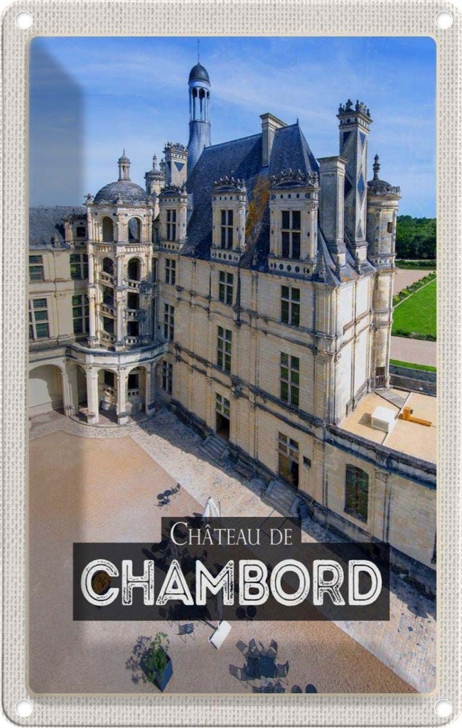 [LA-1781938] Blechschild 18x12 cm Château de Chambord Schloss Geschenk Bildmotiv Reisemotiv Abenteuer Reisen Urlaub