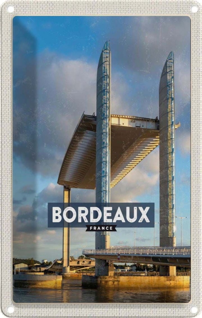 [LA-1782007] Blechschild 18x12 cm Bordeaux France Hubbrücke Tourismus Bildmotiv Reisemotiv Abenteuer Reisen Urlaub