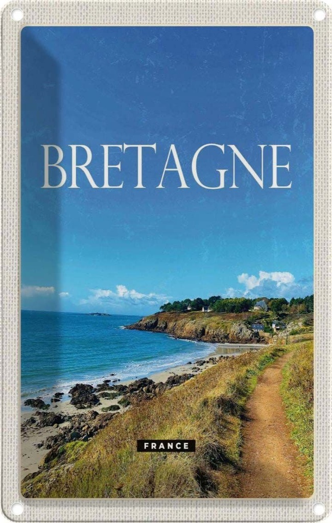 [LA-1782050] Blechschild 18x12 cm Bretagne FranceReiseziel Bildmotiv Reisemotiv Abenteuer Reisen Urlaub