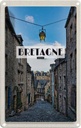 Blechschild 18x12 cm Bretagne France Altstadt Reiseziel Bildmotiv Reisemotiv Abenteuer Reisen Urlaub