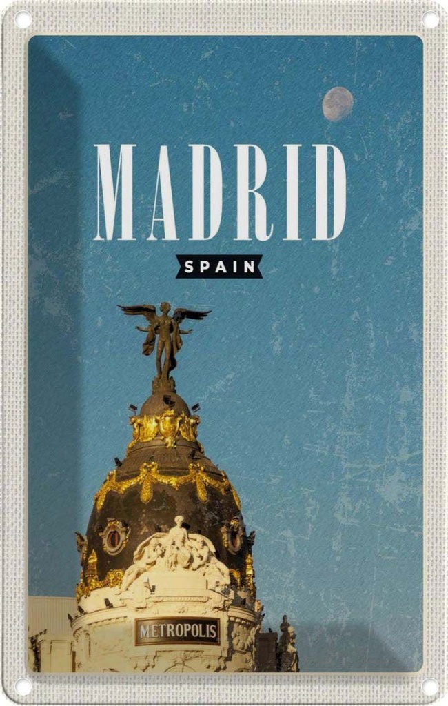 [LA-1782165] Blechschild 18x12 cm Madrid Spanien Metropolis Gebäude Bildmotiv Reisemotiv Abenteuer Reisen Urlaub