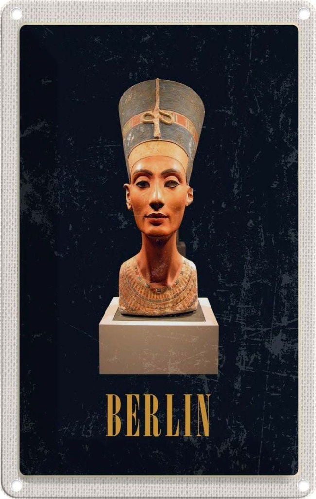 [LA-1782231] Blechschild 18x12 cm Berlin DE Museum Nefertiti Bust Bildmotiv Reisemotiv Abenteuer Reisen Urlaub