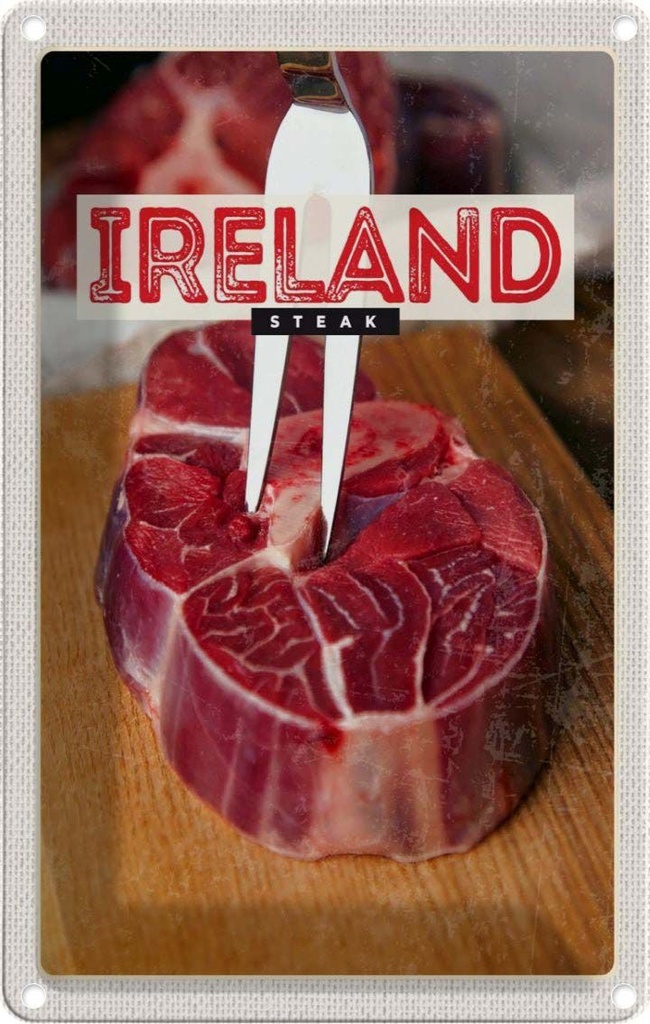 [LA-1782337] Blechschild 18x12 cm Irland Essen rotes Steak Fleisch Bildmotiv Reisemotiv Abenteuer Reisen Urlaub