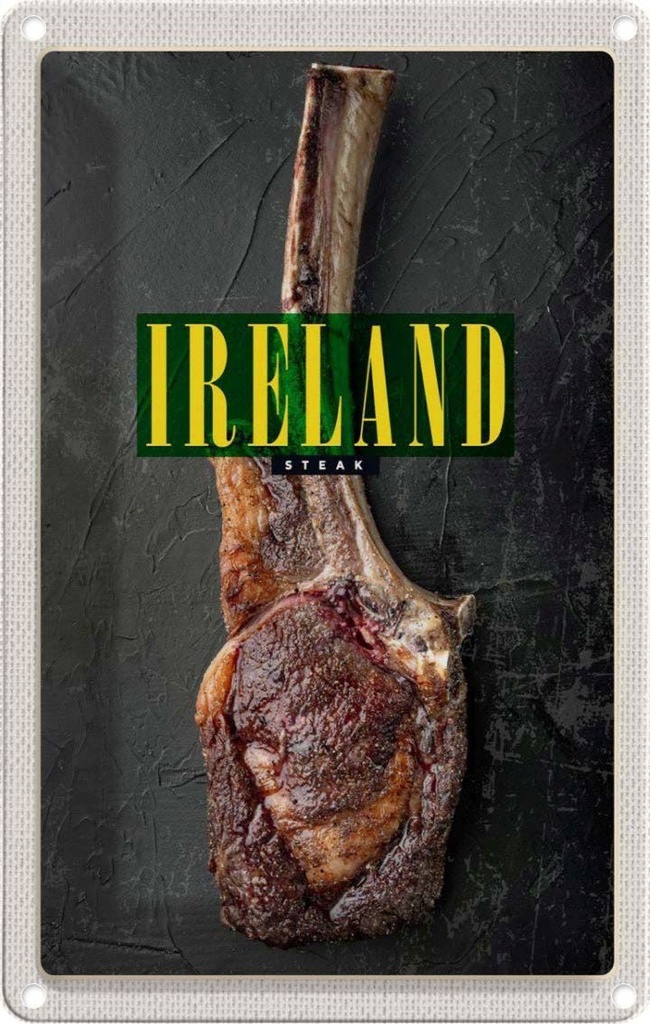 [LA-1782341] Blechschild 18x12 cm Irland Irisches Anbus Tomahawk Steak Bildmotiv Reisemotiv Abenteuer Reisen Urlaub