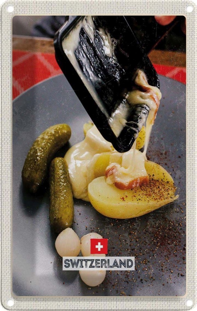 [LA-1782430] Blechschild 18x12 cm Schweiz Raclette Europäische Gerichte Bildmotiv Reisemotiv Abenteuer Reisen Urlaub