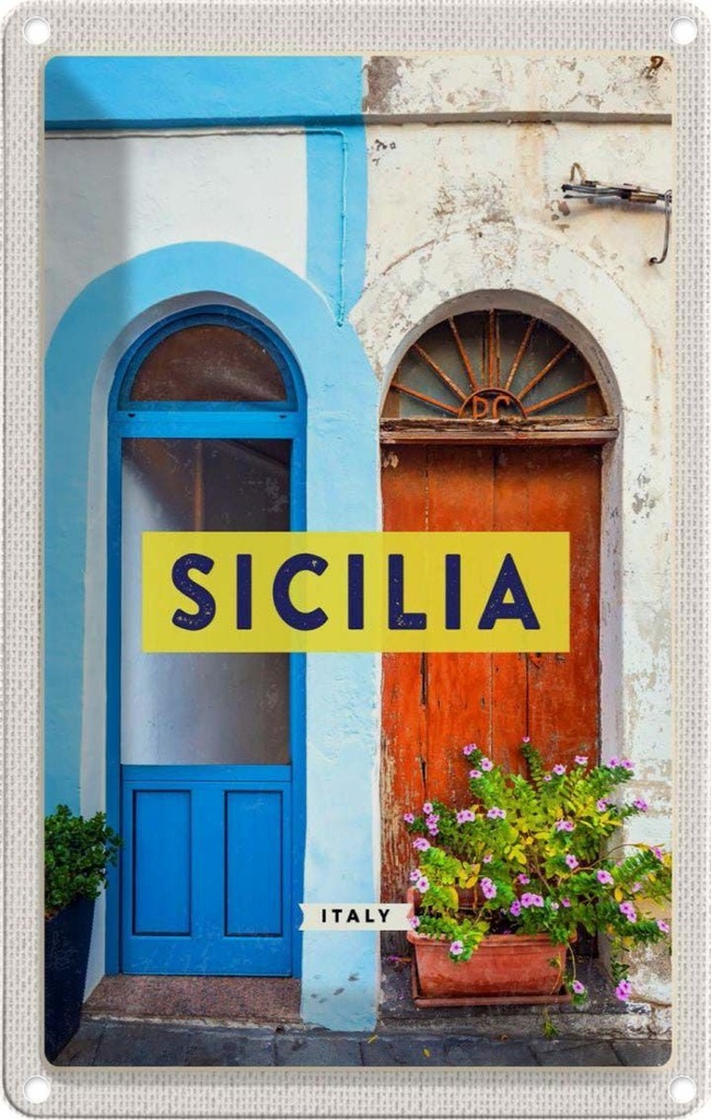 [LA-1782450] Blechschild 18x12 cm Sizilien Architektur Mittelalter Blume Bildmotiv Reisemotiv Abenteuer Reisen Urlaub Häuser