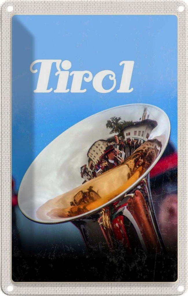 [LA-1782515] Blechschild 18x12 cm Tirol Kapellen-Treffen Trompeten Musik Bildmotiv Reisemotiv Abenteuer Reisen Urlaub
