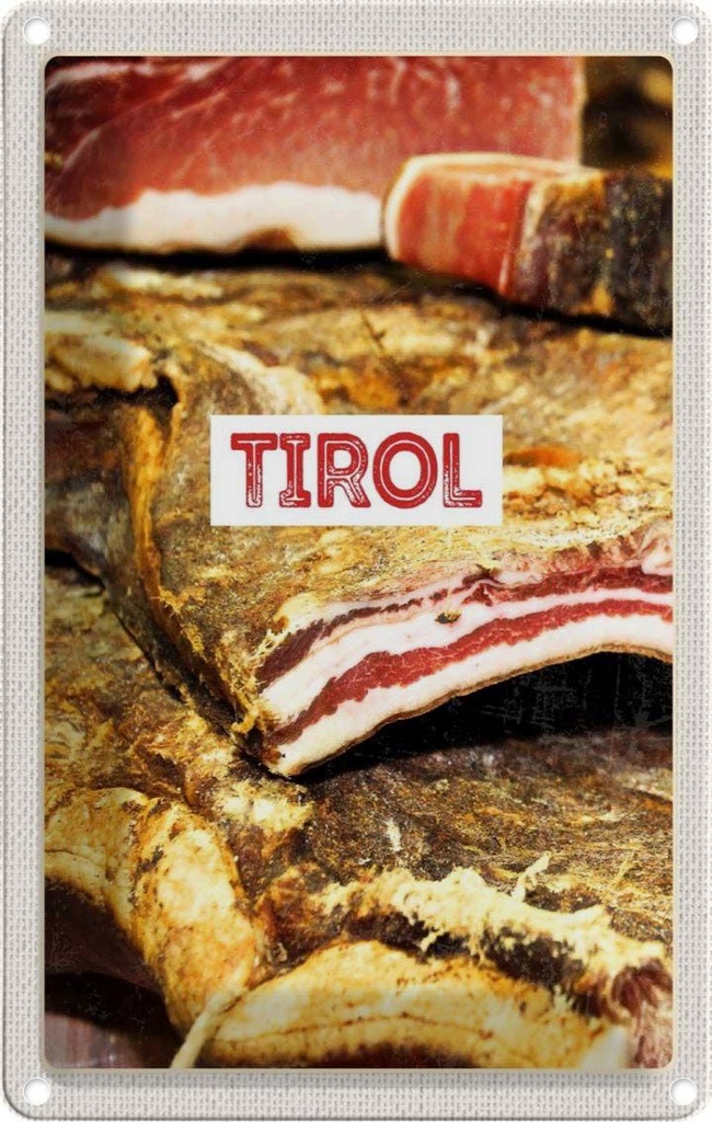 [LA-1782520] Blechschild 18x12 cm Tirol Österreich getrocknetes Fleisch Bildmotiv Reisemotiv Abenteuer Reisen Urlaub