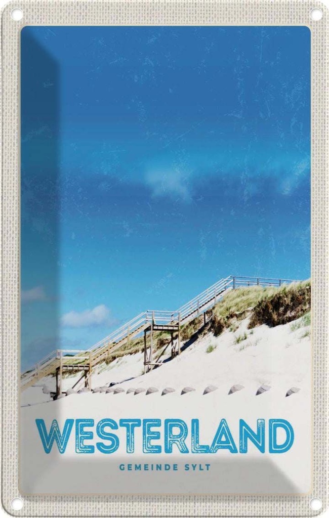 [LA-1782525] Blechschild 18x12 cm Westerland Gemeine Sylt Strand Gehweg Bildmotiv Reisemotiv Abenteuer Reisen Urlaub
