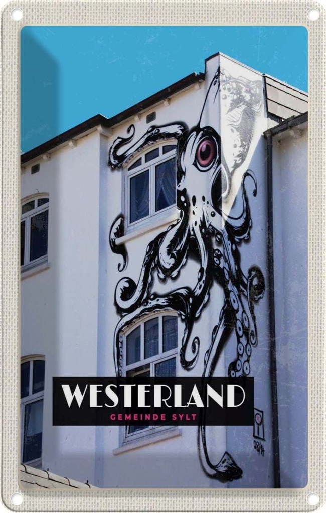 [LA-1782528] Blechschild 18x12 cm Westerland Sylt Tintenfisch Graffiti Bildmotiv Reisemotiv Abenteuer Reisen Urlaub