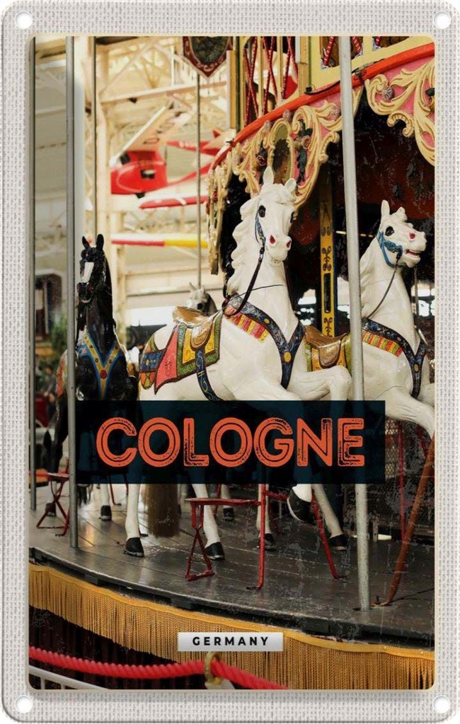 [LA-1782547] Blechschild 18x12 cm Köln Deutschland Pferdekarussell Spaß Bildmotiv Reisemotiv Abenteuer Reisen Urlaub