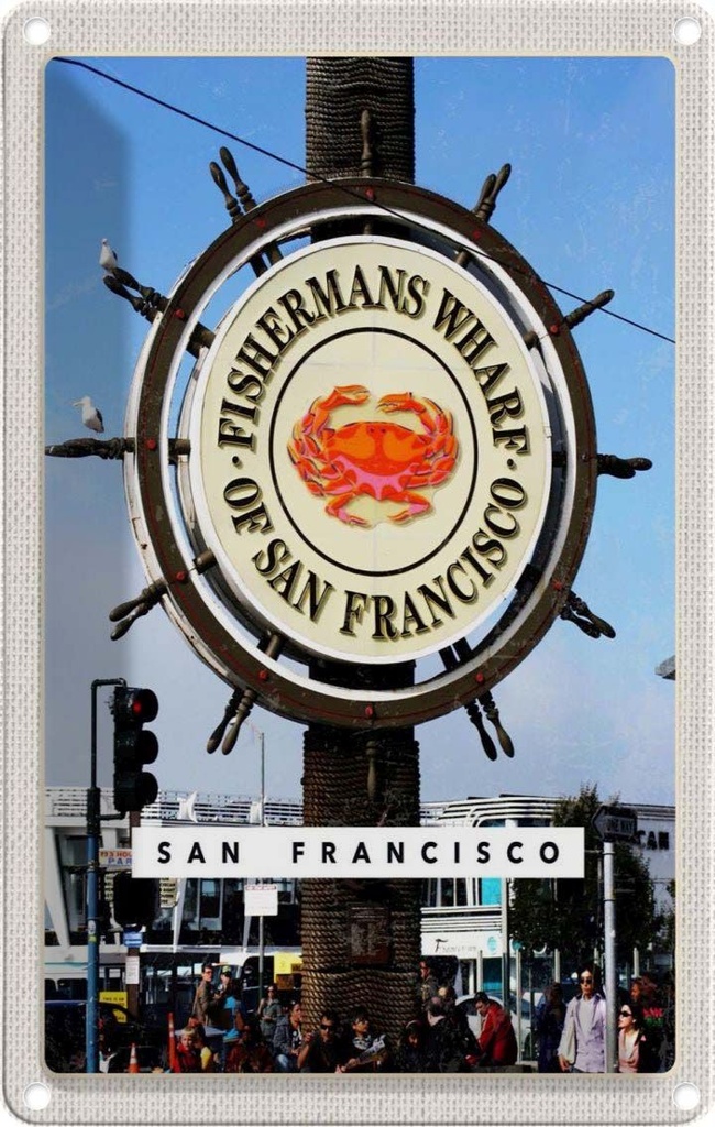 Blechschild 18x12 cm San Francisco USA Fischermans Wharf Bildmotiv Reisemotiv Abenteuer Reisen Urlaub