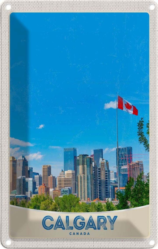 Blechschild 18x12 cm Calgary Kanada Stadt Flagge Bildmotiv Reisemotiv Abenteuer Reisen Urlaub
