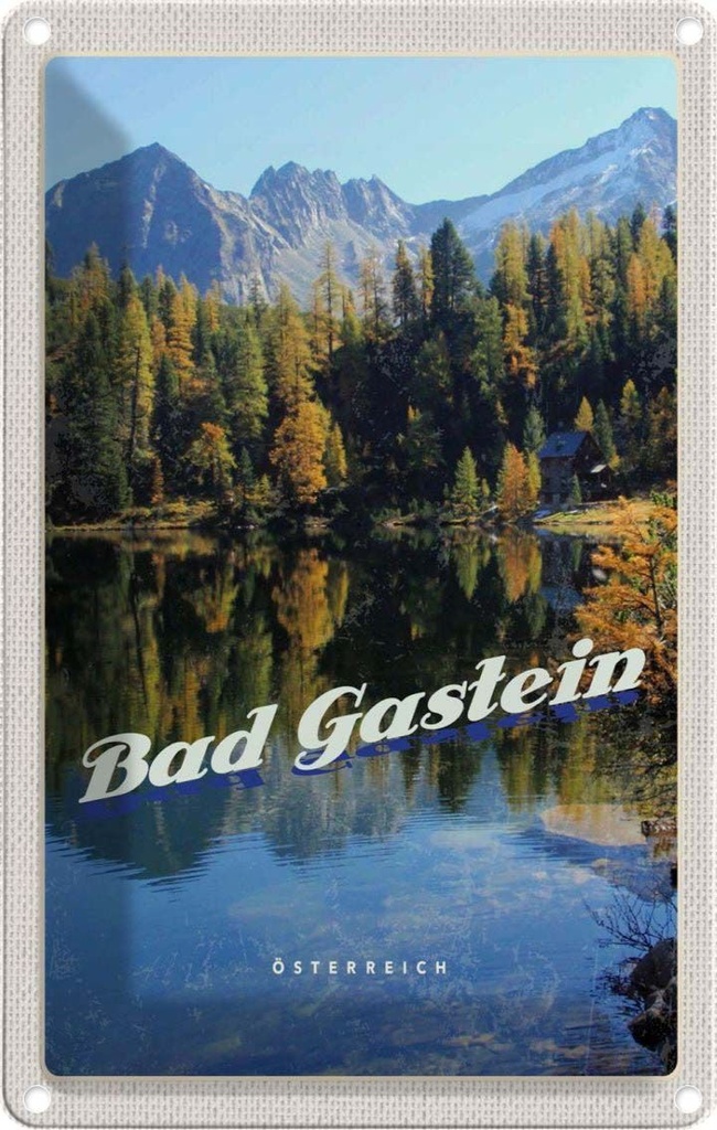 Blechschild 18x12 cm Bad Gastein Österreich See Wald Bildmotiv Reisemotiv Abenteuer Reisen Urlaub