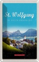 Blechschild 18x12 cm St. Wolfgang im Salzkammergut Stadt Bildmotiv Reisemotiv Abenteuer Reisen Urlaub