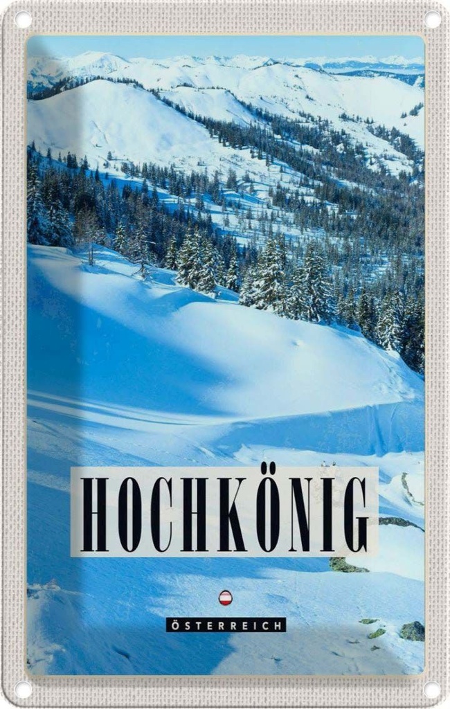 Blechschild 18x12 cm Hochkönig Skipiste Winter Schnee Bildmotiv Reisemotiv Abenteuer Reisen Urlaub