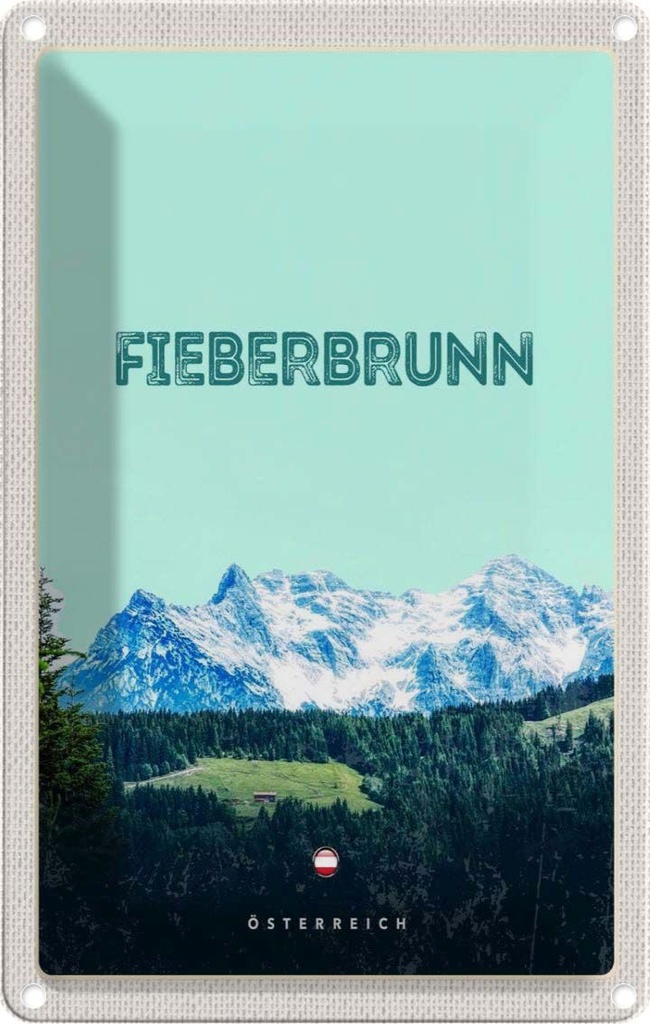 Blechschild 18x12 cm Fieberbrunn Österreich Wald Wanderung Bildmotiv Reisemotiv Abenteuer Reisen Urlaub