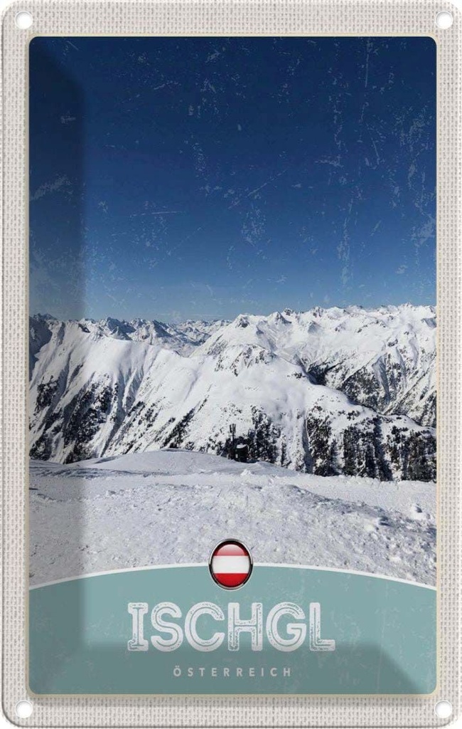 [LA-1783383] Blechschild 18x12 cm Ischgl Östereich Winter Wälder Abenteuer Reisen Urlaub