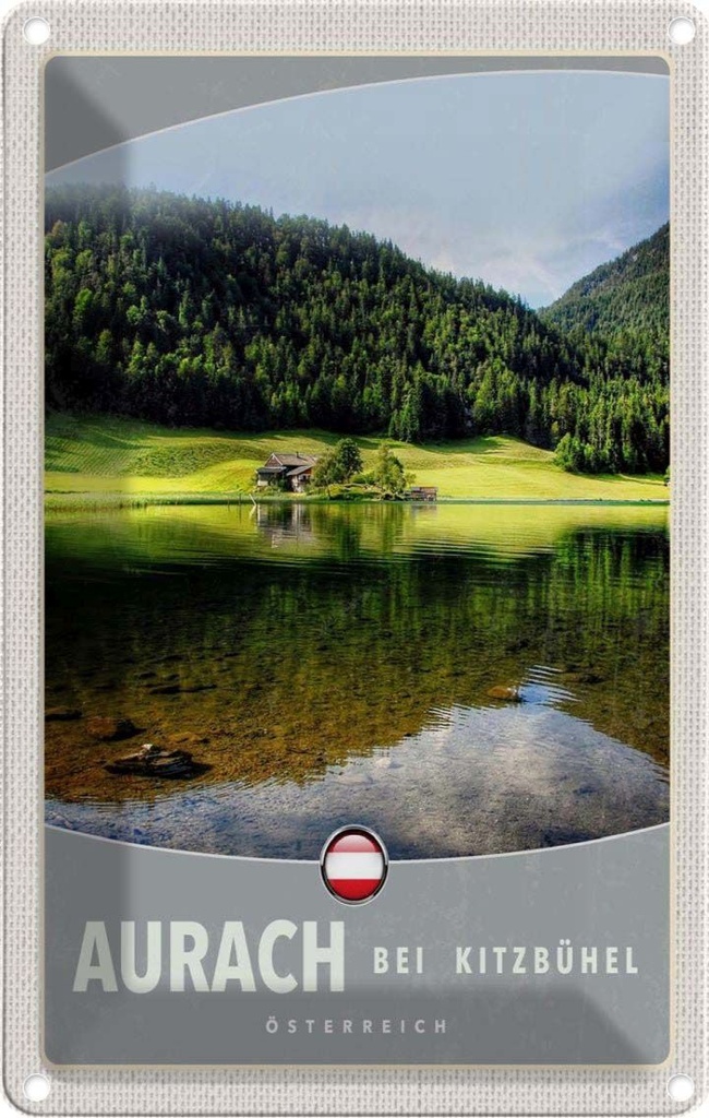 [LA-1783405] Blechschild 18x12 cm Aurach bei Kitzbühel Natur Wälder Bildmotiv Reisemotiv Abenteuer Reisen Urlaub