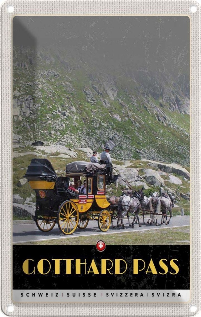 [LA-1783412] Blechschild 18x12 cm Gotthard Pass Schweiz Pferdekutsche Bildmotiv Reisemotiv Abenteuer Reisen Urlaub