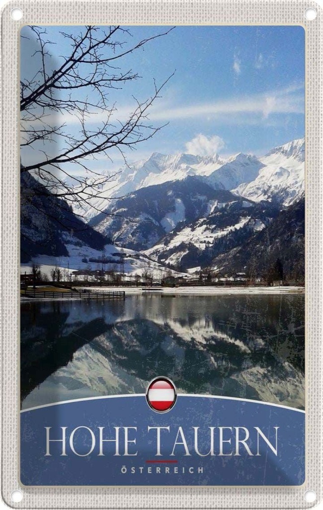 [LA-1783418] Blechschild 18x12 cm Hohe Tauern Winterurlaub Schnee Winter Bildmotiv Reisemotiv Abenteuer Reisen Urlaub
