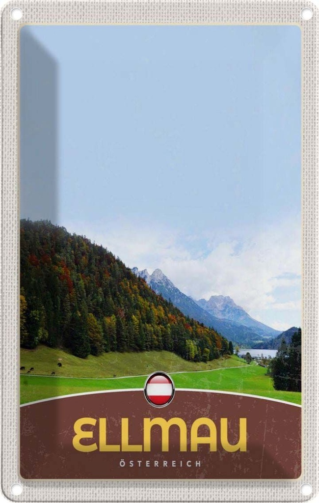 [LA-1783419] Blechschild 18x12 cm Ellmau Österreich Natur Wälder Bildmotiv Reisemotiv Abenteuer Reisen Urlaub