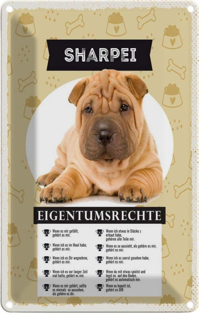 [LA-1783426] Blechschild 18x12 cm Sharpei Eigentumsrechte Hund