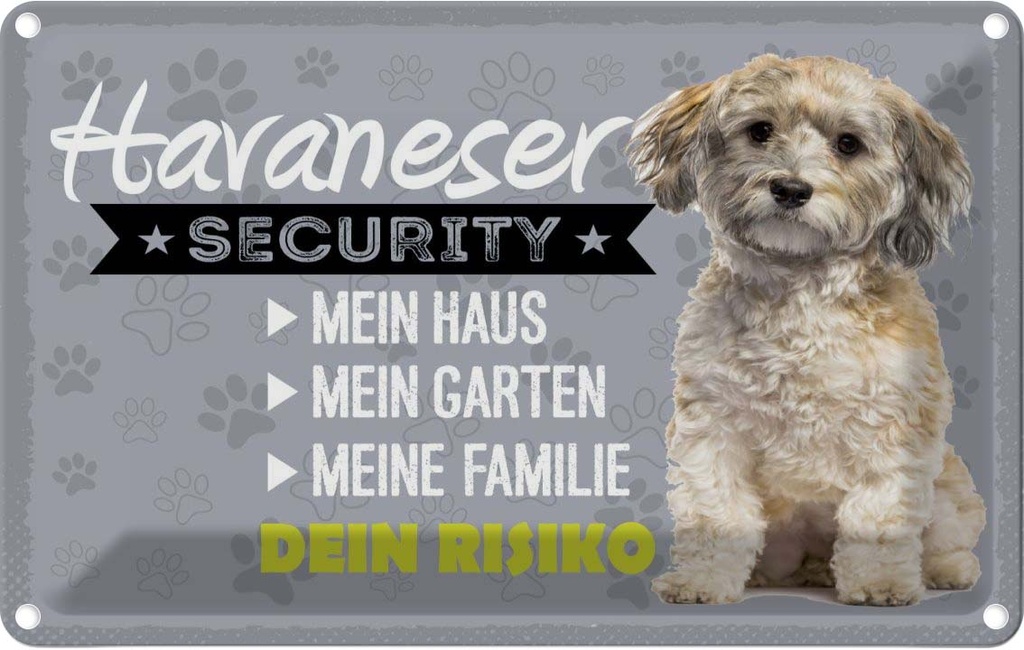 [LA-1783458] Blechschild 12x18 cm Havaneser Security dein Risiko Hund
