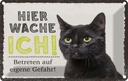 Blechschild 12x18 cm Katze hier wache ich eigene Gefahr