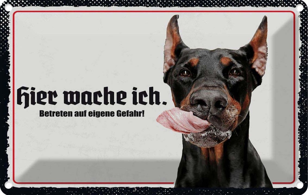 [LA-1783481] Blechschild 12x18 cm Dobermann hier wache ich Hund